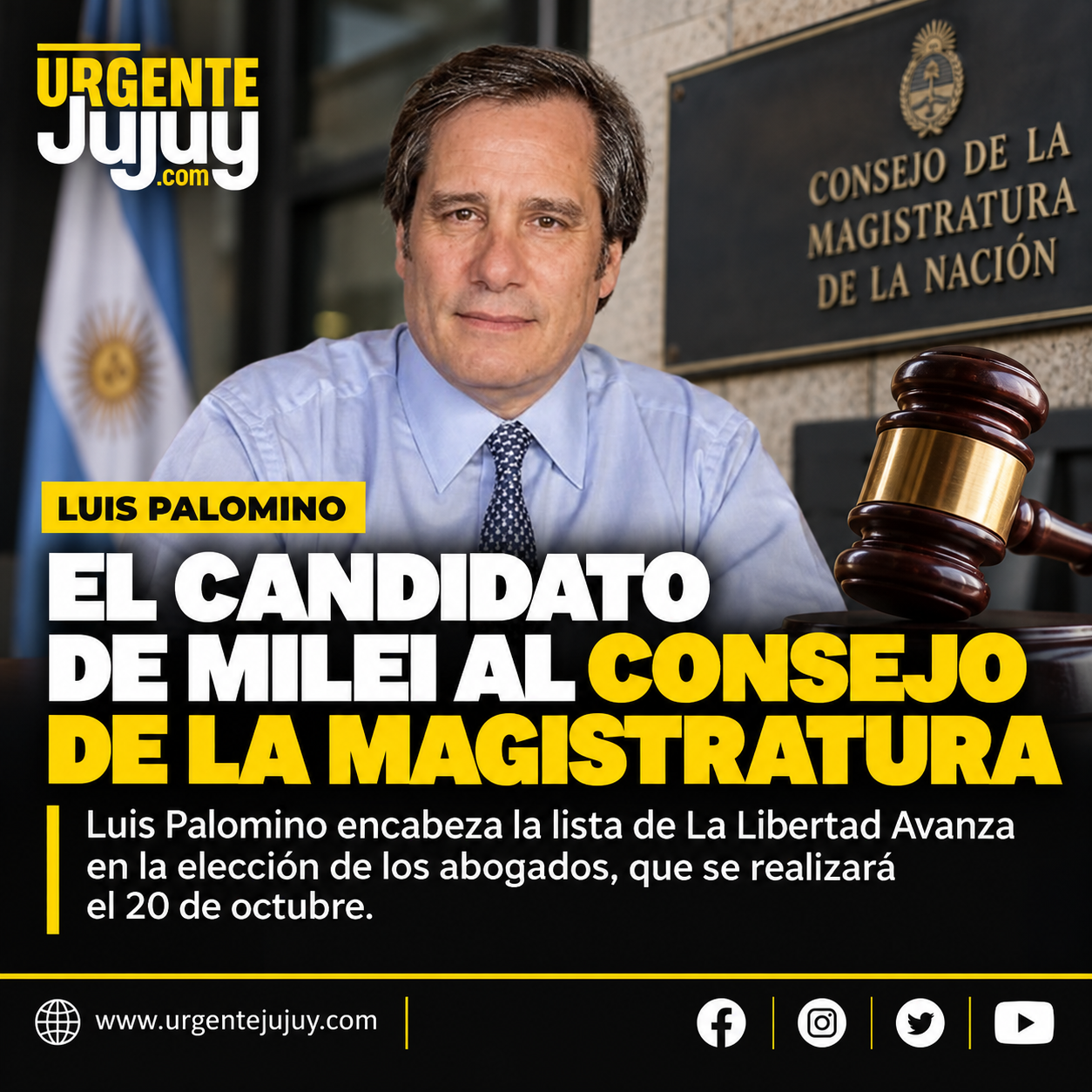 Luis Palomino encabeza la apuesta de La Libertad Avanza para ingresar al Consejo de la Magistratura
